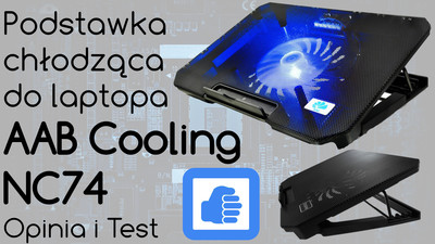 Podstawka chłodząca do laptopa AAB Cooling NC74 – Opinia i Test