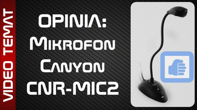 Mikrofon Canyon CNR-MIC2 – Opinia