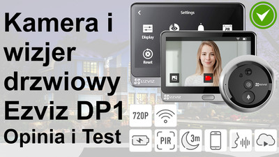 Kamera i wizjer drzwiowy Ezviz DP1 Hikvision – Opinia i Test