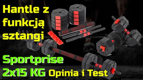 Hantle z funkcją sztangi Sportprise 2×15 KG  – Opinia i Test